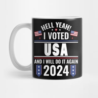 I Voted USA And I Will Do It Again 2024 Mug